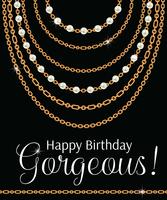 Grattis på födelsedagen vacker. Hälsningskortdesign med päron och kedjor guld metalliskt halsband. På svart vektor