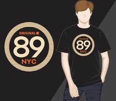 Original neunundachtzig New York City Typografie T-Shirt Design vektor
