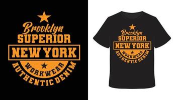 Brooklyn överlägsen typografi t-shirt design vektor