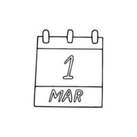 kalender hand dras i doodle stil. Den 1 mars är det datum för världsdagen för civilförsvaret, den nationella dagen för färgade kvinnor, vårkatter, en kriminaltekniker. ikon, klistermärke, element för design. vektor