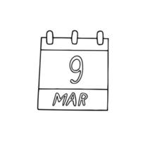 Kalenderhand im Doodle-Stil gezeichnet. 9. märz. datum. symbol, aufkleber, element für design vektor