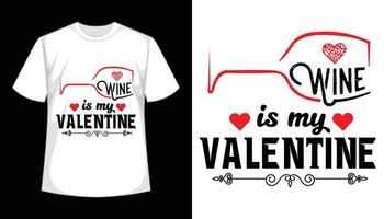 Wein ist mein Valentins-T-Shirt-Design vektor