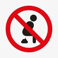Pooping verbotenes Symbol isoliert auf weißem Hintergrund. Kacken in der Öffentlichkeit verboten. roter Verbotskreis. kein öffentliches kacken