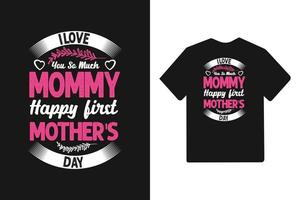 jag älskar dig så mycket mamma glad första mors dag typografi mors dag t-shirt vektor