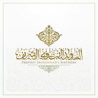 mawlid al-nabi grußkarte islamisches muster vektordesign mit leuchtender goldarabischer kalligrafie mit halbmond. kann auch für Hintergrund, Banner, Cover verwendet werden. der mittelwert ist der geburtstag des propheten muhammad vektor