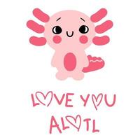 tecknad stil söt axolotl salamander baby och text älskar dig mycket. vektor
