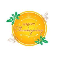 Happy Thanksgiving Day Kalligrafietext mit illustrierten grünen Blättern auf weißem Hintergrund vektor