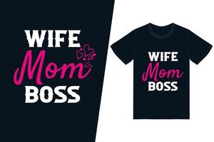 fru mamma boss t-shirt design. glad mors dag t-shirt design vektor. för t-shirttryck och andra användningsområden. vektor