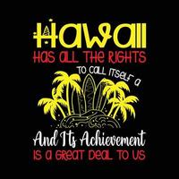 hawaii 1959. design för t-skjorta för hawaii statehood dag. hawaii skjorta vektor. vektor
