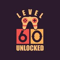 Level 60 freigeschaltet, 60. Geburtstag für Gamer vektor