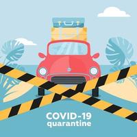 Coronavirus-Quarantäne - Reisestornierungen. neuartige corona-viruskrankheit covid-19, 2019-ncov, mers-cov-konzept. blockierte straße mit reisendem auto, das im urlaub fährt. flache vektorillustration. vektor