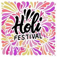 bunter feier verzierter holi splash abstrakter hintergrund. holi handgezeichnete beschriftung, indische kulturfestivalgrußkarte, banner, schablonendesign vektor