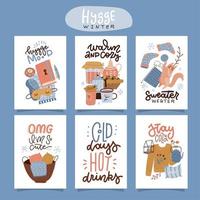 satz von hygge-winterkarten oder -plakaten. süße und gemütliche wohnelemente. motivierende typografie mit schriftzügen. Illustrationen im skandinavischen flachen Vektorstil. vektor