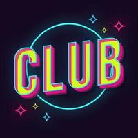 Club Vintage 3D-Vektor-Schriftzug. retro fette schrift, schriftbild. Pop-Art-stilisierter Text. Buchstaben im Stil der alten Schule. Werbeplakat, Banner-Typografie-Design. Neonlichtkreis auf dunkelblauem Hintergrund vektor