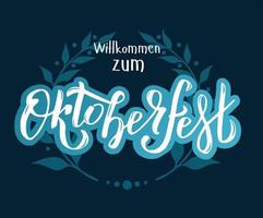 willcommen zum oktoberfest handskrivna bokstäver logotyp på vit och mörkblå bakgrund med blomkrans. ölfestival vektor banner för logotyp, affisch, kort, vykort