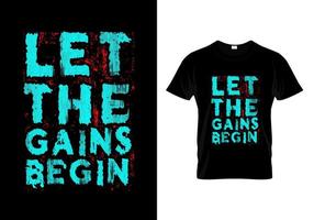 lassen sie die gewinne beginnen typografie t-shirt design vektor