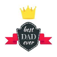bästa pappa utmärkelse med text, gyllene krona och band vektor illustration platt stil design isolerad på vit bakgrund webb banners element.