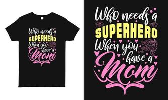 mamma t-shirt design. present till mamma vektor