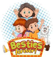 besties forever logotyp banner med barn och en hund vektor