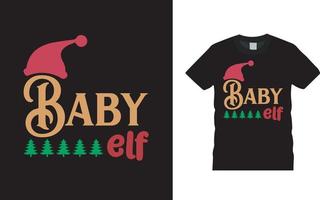 Baby-Elf-Weihnachtst-shirt-Design, Kleidung, Vektorillustration, grafische Vorlage, Druck auf Anfrage, Textilstoffe, Retro-Stil, Typografie, Vintage, Weihnachts-T-Shirt vektor