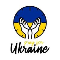 be för ukrainsk konceptillustration med nationalflagga, hand och karta. ukrainska flaggan be koncept vektorillustration. be för fred stoppa kriget mot Ukraina vektor
