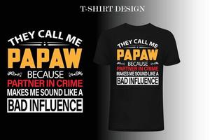 Vater-T-Shirt-Design. Papa-T-Shirt-Design. Vater zitiert T-Shirt-Design. vektor