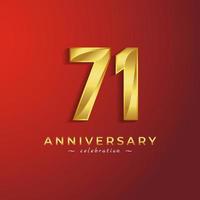 71-jähriges Jubiläum mit golden glänzender Farbe für Feierlichkeiten, Hochzeiten, Grußkarten und Einladungskarten einzeln auf rotem Hintergrund vektor