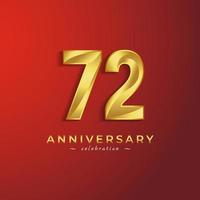 72-jähriges Jubiläum mit golden glänzender Farbe für Feierlichkeiten, Hochzeiten, Grußkarten und Einladungskarten einzeln auf rotem Hintergrund vektor