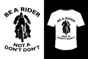 Typografie-Grafiken für Motorradrennen. Biker sein. T-Shirt-Design, Vektorillustration vektor