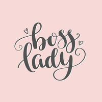 Boss Lady Schriftzug Vektor. Handkalligrafie isoliert auf weißem Hintergrund. Feminismus-Slogan mit handgezeichneter Phrase. Design für Poster, Karte. vektor