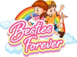 bestie forever logo mit zwei mädchen zeichentrickfigur vektor