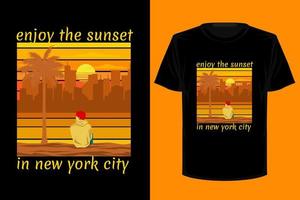 Genießen Sie den Sonnenuntergang im Retro-Vintage-T-Shirt-Design von New York City vektor