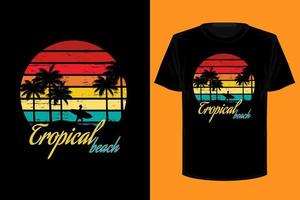 tropischer Strand Retro-Vintage-T-Shirt-Design vektor