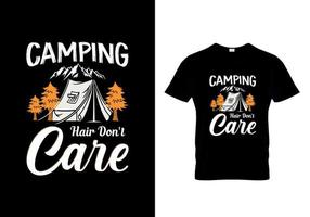 Camping Haare kümmern sich nicht um T-Shirt Design vektor