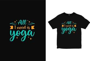 Yoga-Typografie-T-Shirt-Design, Motivations-Kleidungsdesign-Vektor vektor