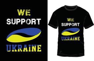 vi stödjer ukrainsk t-shirtdesign vektor