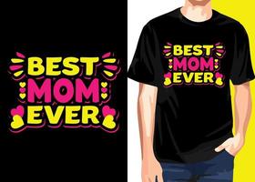 beste Mutter zitiert T-Shirt-Designvektor für Mutterliebhaber vektor