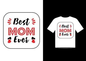 beste Mutter zitiert T-Shirt-Designvektor für Mutterliebhaber vektor