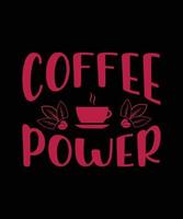 Kaffee-Power-Schriftzug vektor