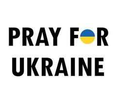beten Sie für die Ukraine Symbol Emblem mit Flagge national Europa abstraktes Vektordesign schwarz auf weißem Hintergrund vektor