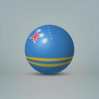 3D realistisk glänsande plastboll eller sfär med arubas flagga vektor