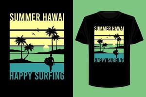 hawaii sommar glad surfa retro vintage t-shirt design vektor
