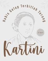 selamat hari kartini betyder glad kartini-dag. kartini är en indonesisk kvinnlig hjälte. habis gelap terbitlah terang betyder efter mörkret kommer ljus. vektor illustration.