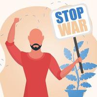 ein mann hält ein banner mit der aufschrift stop the war in seinen händen. Plakan für den Frieden in der Ukraine. flacher Stil. Vektor. vektor