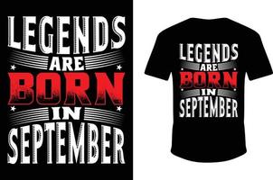 legender föds i september. legends born t-shirt vektor