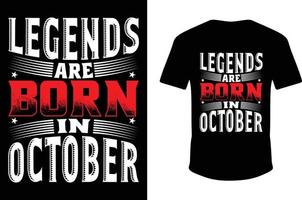 Legenden werden im Oktober geboren. Legenden geborenes T-Shirt vektor