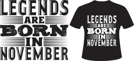 legender föds i november. legends born t-shirt vektor