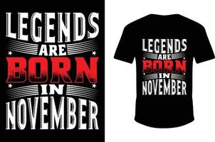 legender föds i november. legends born t-shirt vektor