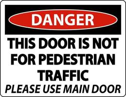 Gefahr nicht für Fußgänger Verkehrszeichen auf weißem Hintergrund vektor