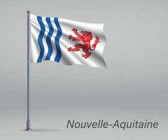 Wehende Flagge von Nouvelle-Aquitaine - Region Frankreichs am Fahnenmast vektor